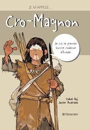Je M'appelle...Cro-Magnon - Click to enlarge picture.