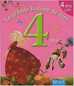 La grande histoire de mes 4 ans - Click to enlarge picture.