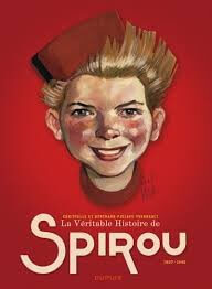 La véritable histoire de Spirou - Click to enlarge picture.