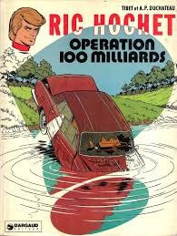 Ric Hochet Operation 100 Milliards - Click to enlarge picture.