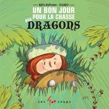 Un bon jour pour la chasse aux dragons - Click to enlarge picture.
