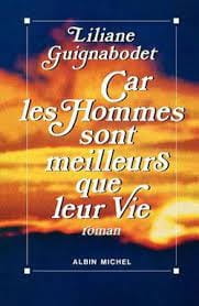 Car les hommes sont meilleurs que leur vie - Click to enlarge picture.