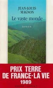 Le vaste monde - Click to enlarge picture.