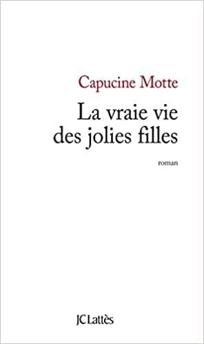 La vraie vie des jolies filles - Click to enlarge picture.