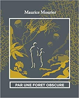 Par une forêt obscure - Click to enlarge picture.