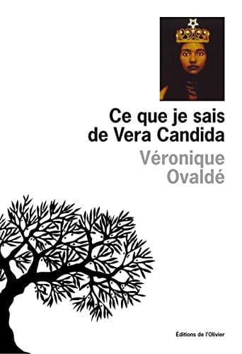 Ce que je sais de Vera Candida - Click to enlarge picture.