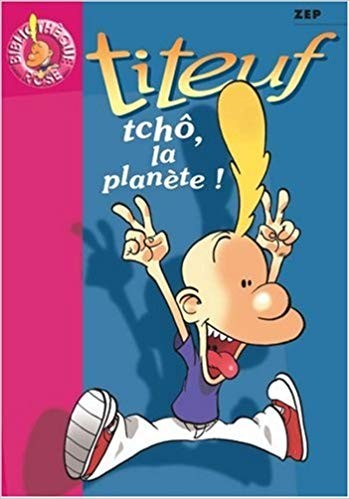 titeuf tcho, la planete - Click to enlarge picture.