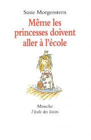 Même les princesses doivent aller à l'école - Click to enlarge picture.