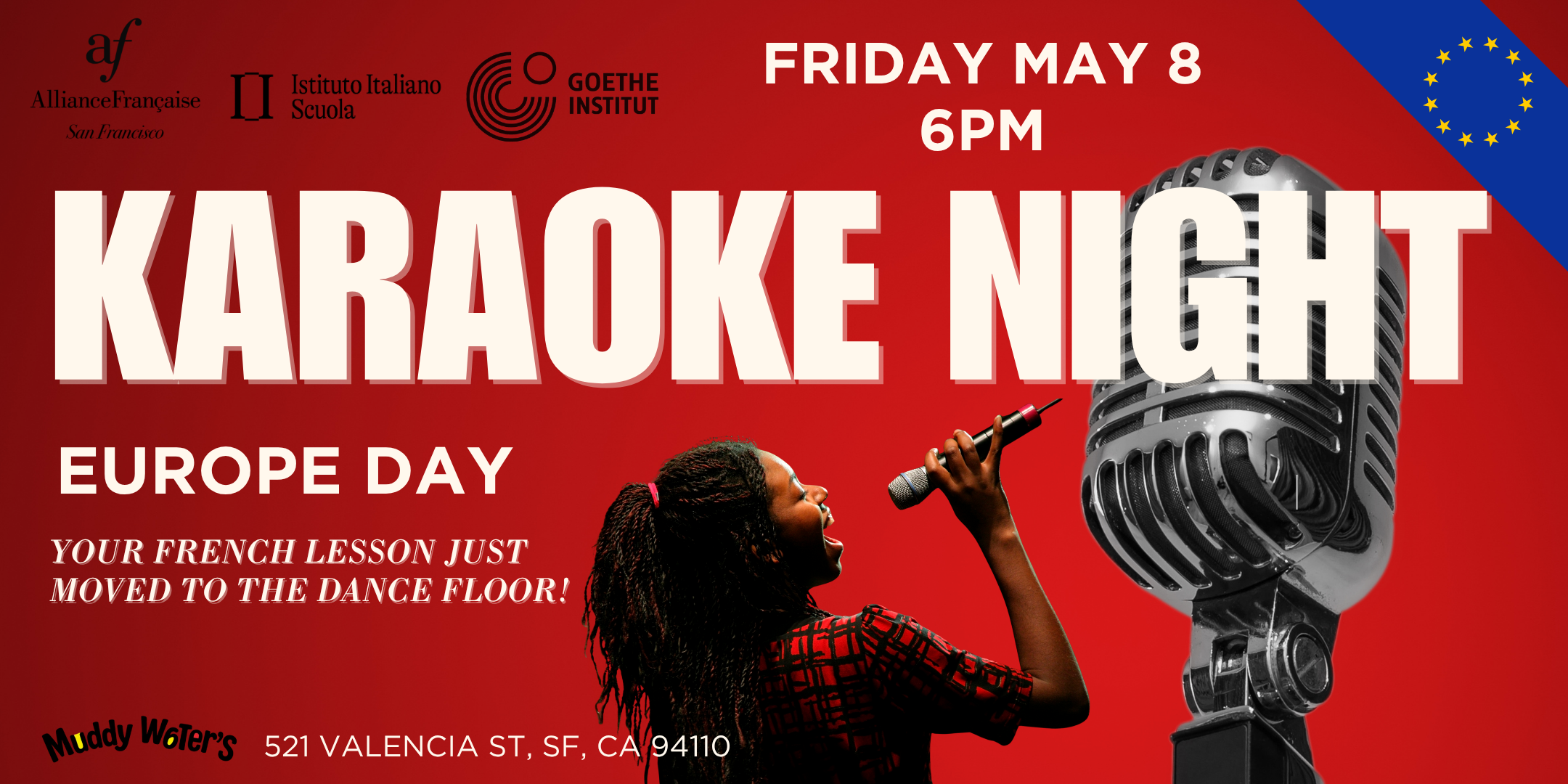 Europe Day Event: Karaoke night at Muddy Waters!