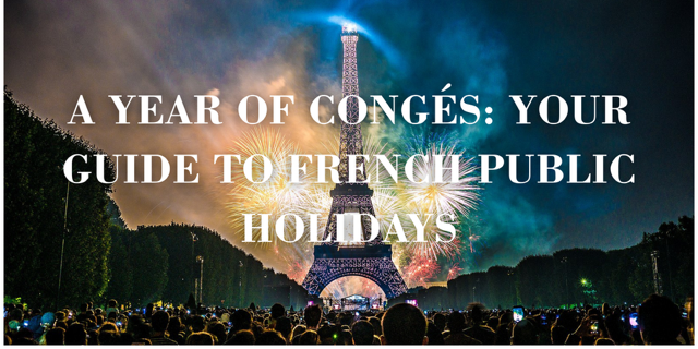 A year of congés: Your guide to French public holidays