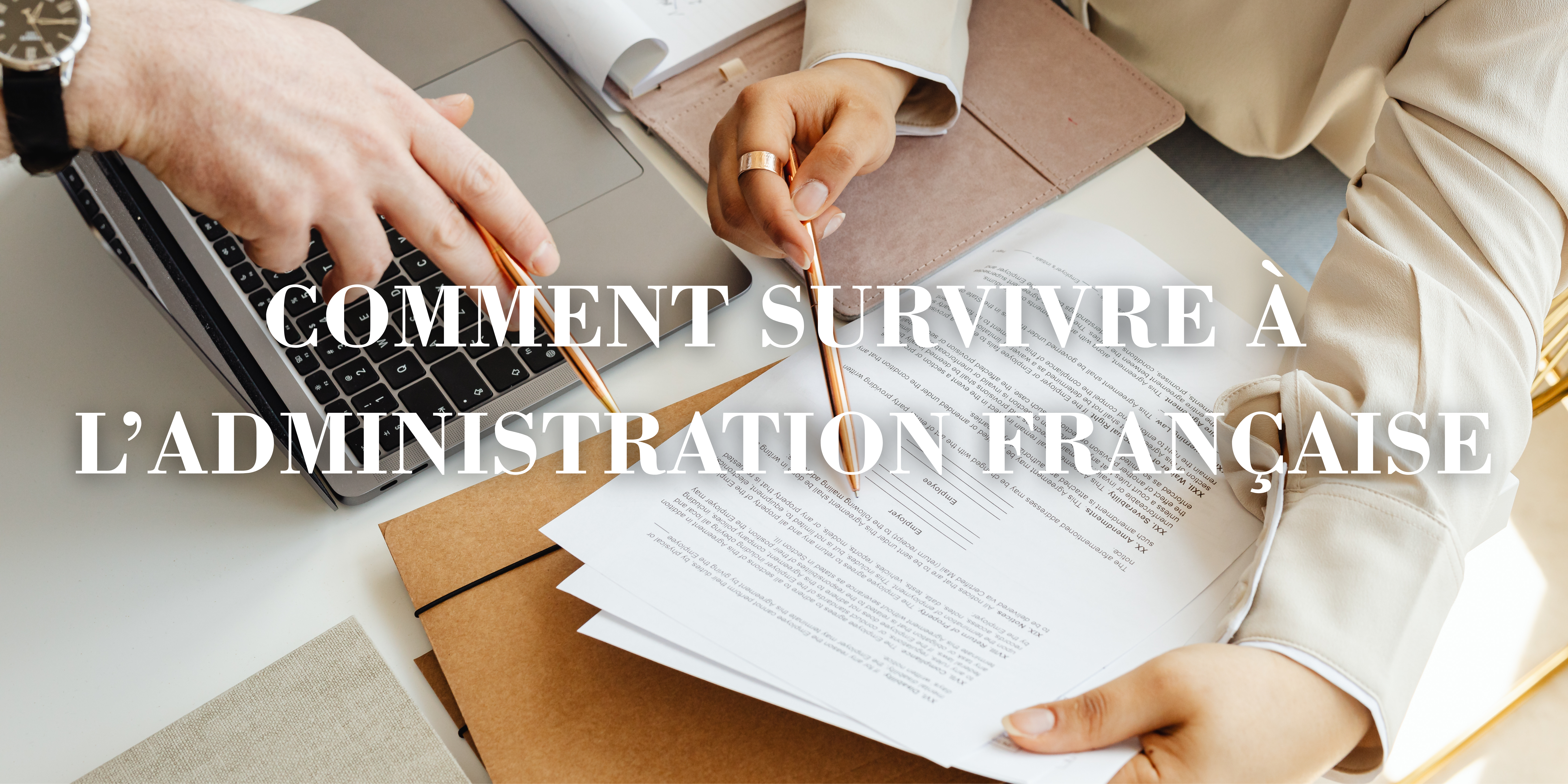 Comment survivre à l’administration française